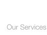 Our Services